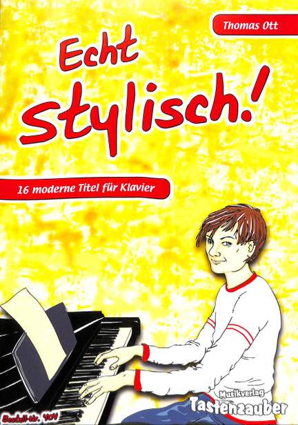 Ott, T: Echt stylisch