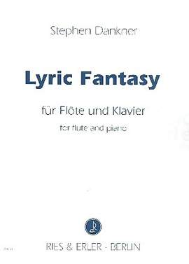 Dankner, S: Lyric Fantasy
