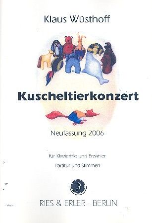 Wuesthoff, K: Kuscheltierkonzert