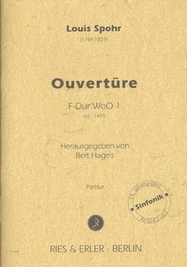 Spohr, L: Ouvertüre WOO 1