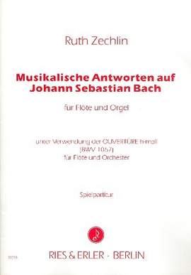 Zechlin, R: Musikalische Antworten auf Johann Sebastian Bach