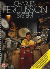 Weibel, C: Charlies Percussion System
