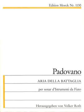Padovano, A: Aria della battaglia per sonar d'istrumenti da fiato