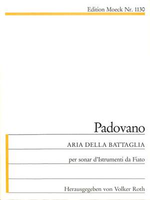 Padovano, A: Aria della battaglia per sonar d'istrumenti da fiato