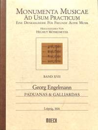 Engelmann, G: Paduanas + Galliardas