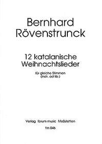Rövenstrunck, B: 12 katalanische Weihnachtslieder