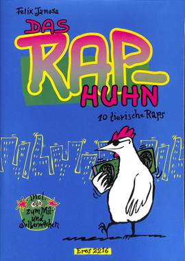 Janosa, F: Das Rap Huhn