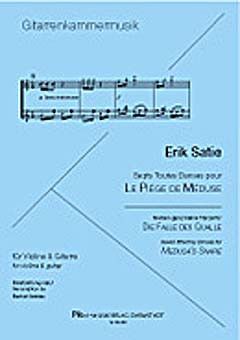 Satie, E: La piege de meduse