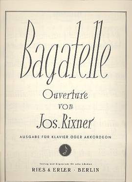 Rixner, J: Bagatelle (Ouvertüre)