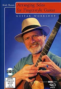 Hanson, M: Arranging solos for fingerstyle guitar