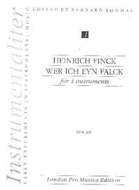 Finck, H: Wer ich eyn falck