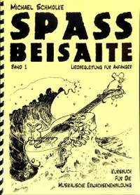 Schmolke, M: Spass Beisaite 1 - Liedbegleitung