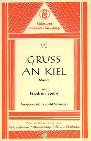 Spohr, F: Gruss an Kiel