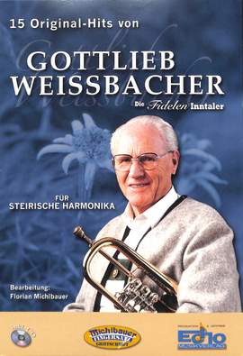 Weissbacher, G: 15 original Hits von Gottlieb Weissbacher