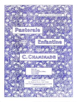 Chaminade, C: Pastorale enfantine op 12