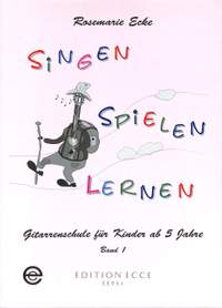 Ecke, R: Singen spielen lernen Band 1
