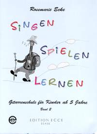 Ecke, R: Singen spielen lernen Band 2