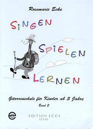 Ecke, R: Singen spielen lernen Band 2