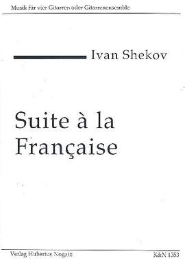 Shekov, I: Suite a la francaise op 67