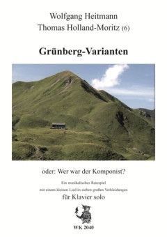 Grünberg Varianten oder wer war der Komponist