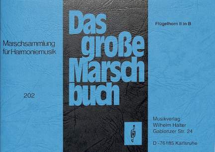 Das grosse Marschbuch