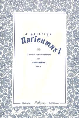Schatz, A: A pfiffige Harfenmusi für Volksharfe 1
