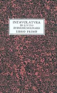 Molinaro, S: Intavolatura di liuto