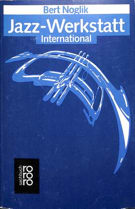 Noglik, B: Jazz Werkstatt international