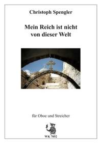 Spengler, C: Mein Reich ist nicht von dieser Welt