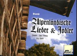 RINNER, A: Alpenländische Lieder + Jodler 1