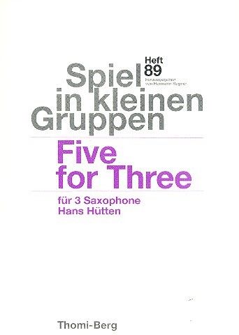 Hütten, H: Five for three