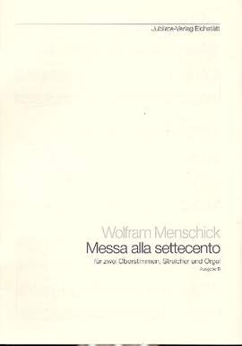 Menschick, W: Messa alla settecento - Ausgabe B