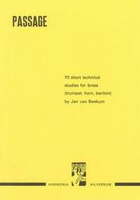 Beekum, J v: Passage - 111 short technical studies for brass