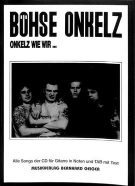 Böhse, O: Onkelz wie wir