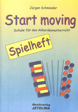 Schmieder, J: Start moving - Spielheft