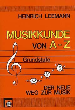 Leemann, H: Musikkunde von A-Z - Grundstufe