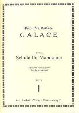 Calace, R: Schule für Mandoline 1