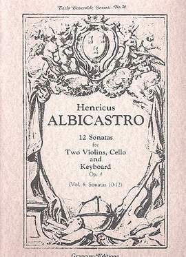 Albicastro, H: 12 Sonaten op 4/4 (10-12)