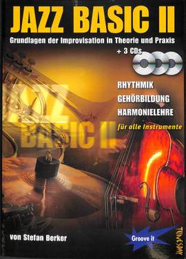 Berker, S: Jazz Basics 2 - a new way to play Jazz Vol. 2