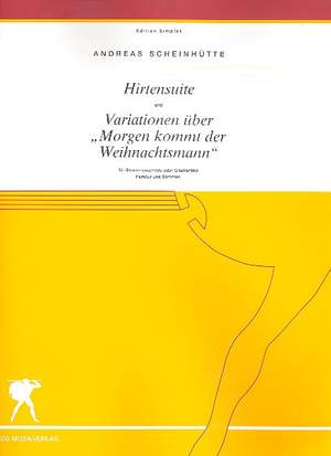 Scheinhuette, A: Hirtensuite + Variationen über