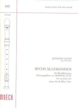 Schop, J: 6 Allemanden