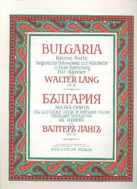 Lang, W: Bulgaria - kleine Suite op 16