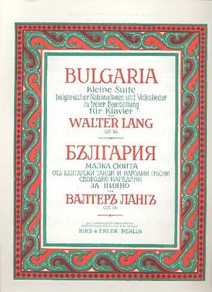 Lang, W: Bulgaria - kleine Suite op 16