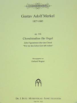 Merkel, G A: Choralstudien op 116
