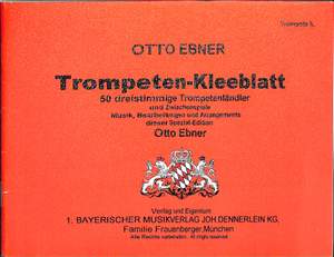Ebner, O: Trompeten Kleeblatt 1