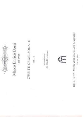 Bossi, M E: Zweite Orgelsonate op. 71