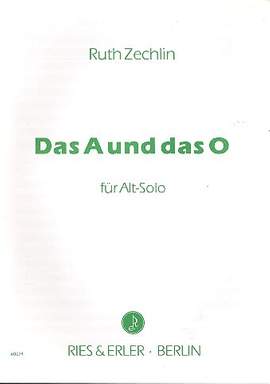 Zechlin, R: Das A und das O