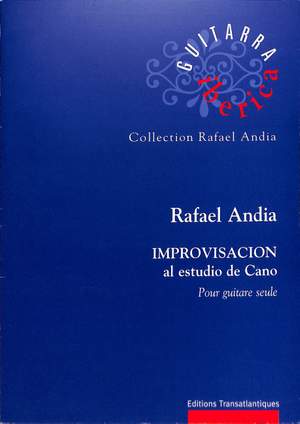 Andia, R: Improvisacion al estudio de cano