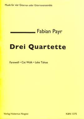 Payr, F: 3 Quartette