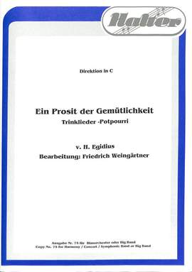 Egidius, H: Ein Prosit der Gemütlichkeit